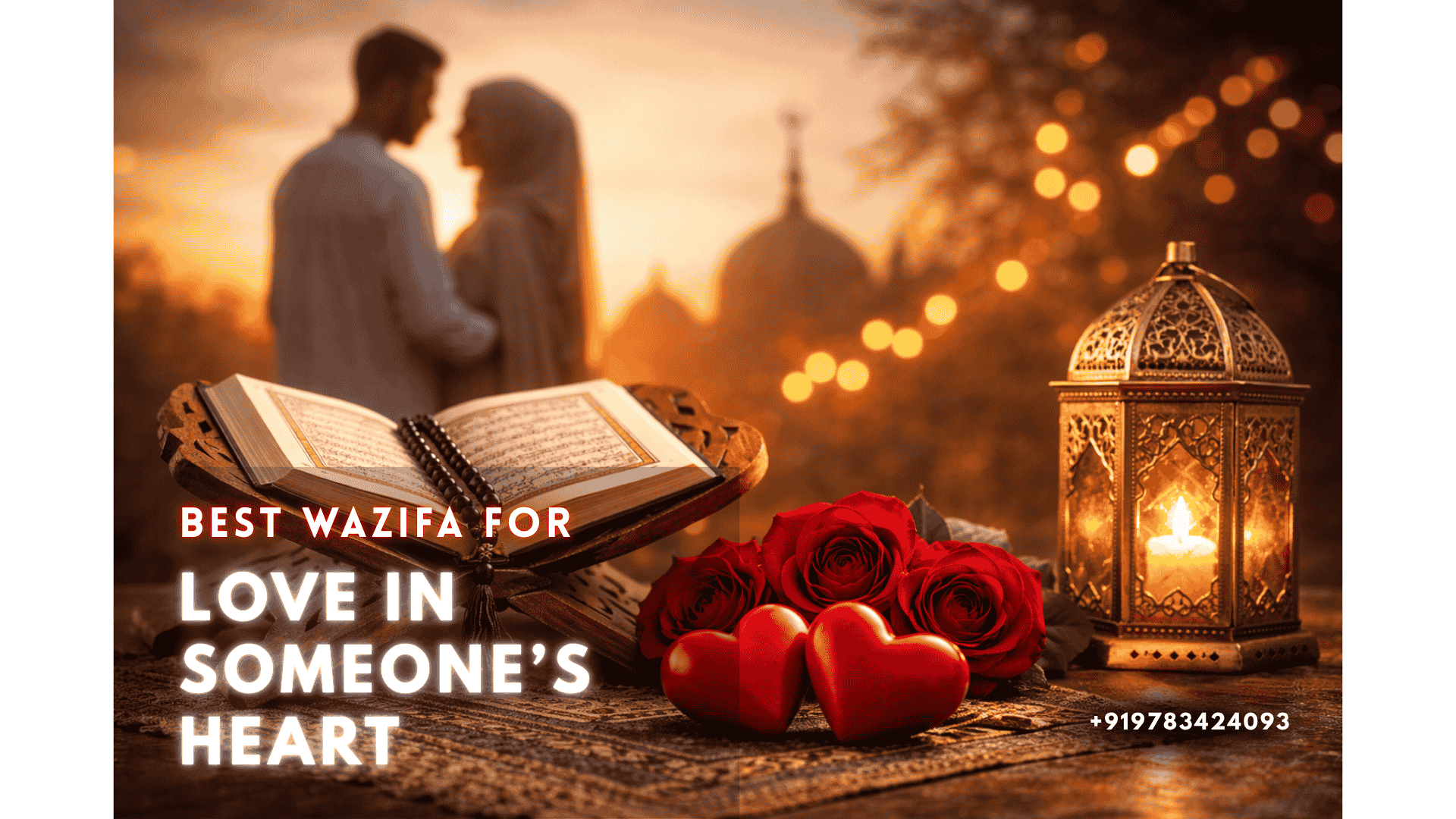 Best Wazifa for Love in Someone’s Heart